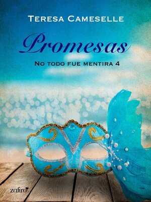 cover image of Promesas. No todo fue mentira 4